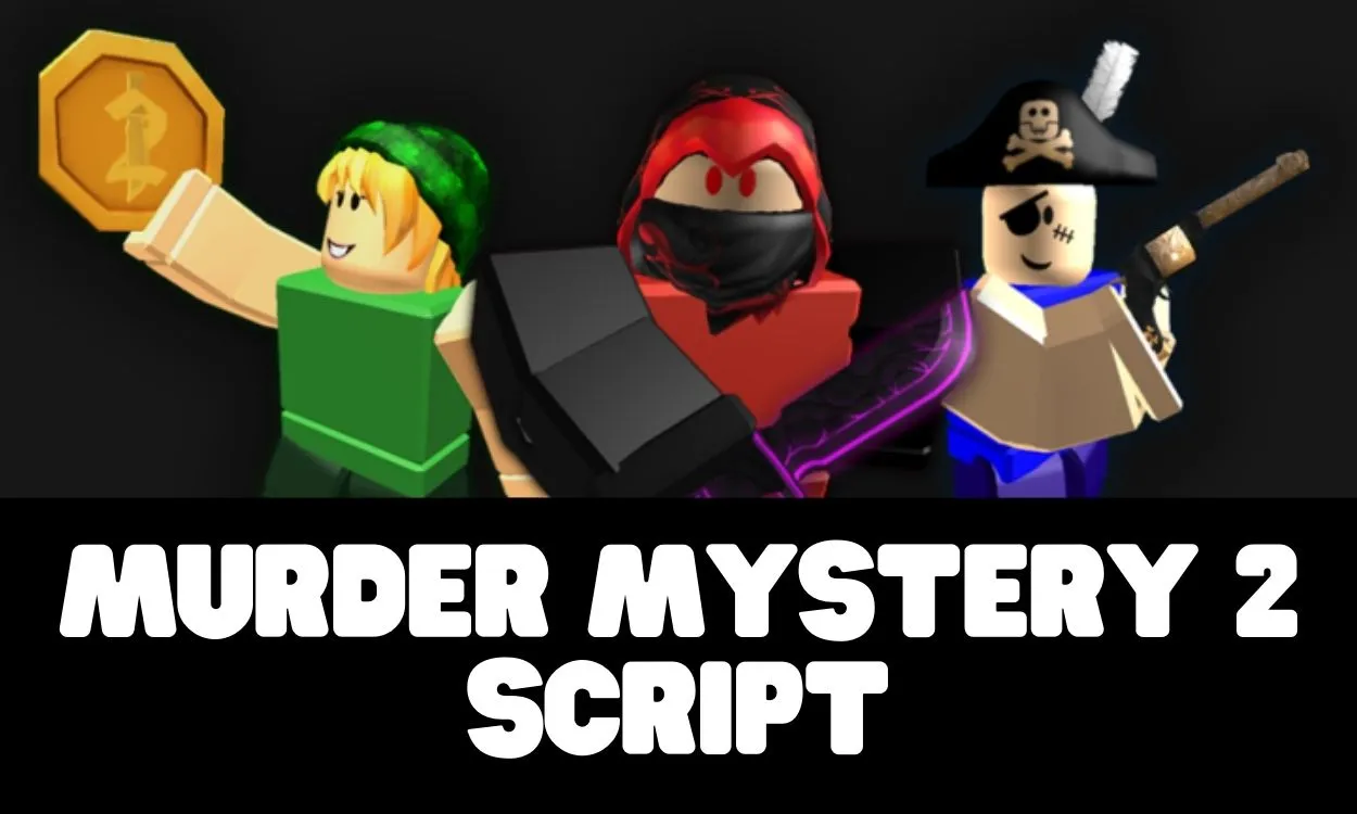 Murder Mystery 2 SCRIPT